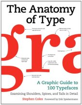 book The anatomy of type: A graphic guide to 100 typefaces