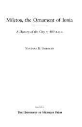 book Miletos, the Ornament of Ionia: A History of the City to 400 B.C.E