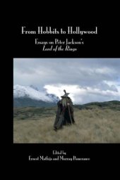 book From Hobbits to Hollywood ~ Essays on Peter Jackson's Lord of the Rings