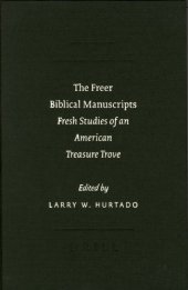 book The Freer Biblical Manuscripts