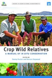 book Crop Wild Relatives: A Manual of in situ Conservation