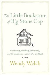 book The Little Bookstore of Big Stone Gap A Memoir oon Pleasure of a Good Book