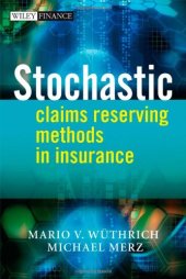 book Stochastic Claims Reserving Methods in Insurance