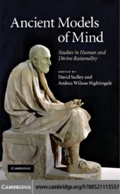 book Ancient Models of Mind : Studies in Human and Divine Rationality