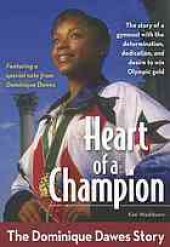 book Heart of a champion : the Dominique Dawes story