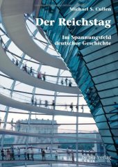 book Der Reichstag : Im Spannungsfeld deutscher Geschichte