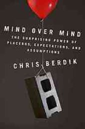 book Mind over mind : the surprising power of expectations