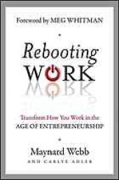 book Rebooting work : transform how you work in the age of entrepreneurship