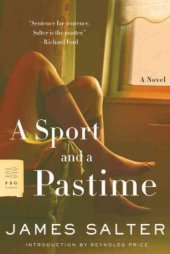 book A sport and a pastime : [a novel]