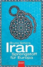 book Iran : Sprengstoff für Europa