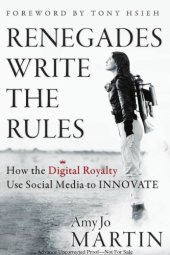 book Renegades write the rules : how the Digital Royalty use social media to innovate