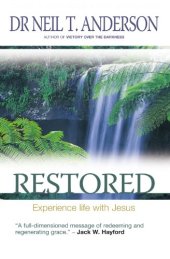 book Restored : experience life with Jesus