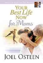 book Your best life now for moms