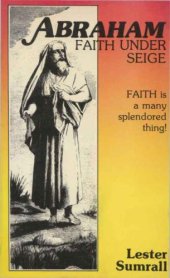 book Abraham : faith under siege