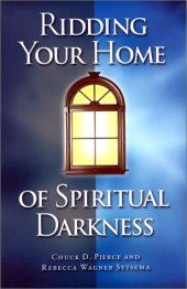 book Ridding your home of spiritual darkness