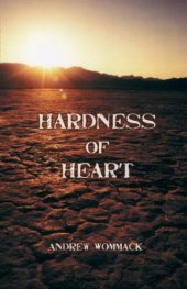 book Hardness of heart : enemy of faith