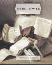 book Secret power : or, The secret of success in Christian life and work