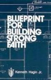 book Blueprint for building strong faith