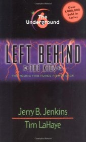 book The Undergound # 6 : Left Behind The Kids