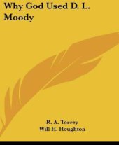 book Why God used D.L. Moody