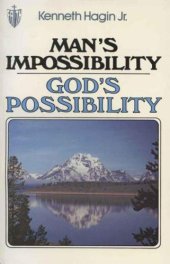 book Man's impossibility, God's possibility