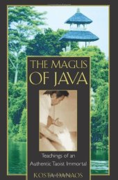 book The Magus of Java: Teachings of an Authentic Taoist Immortal