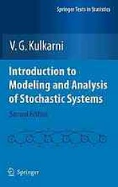 book Modeling, Analysis, Design, and Control of Stochastic Systems