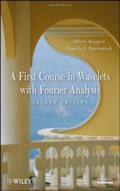 book A First Course in Wavelets with Fourier Analysis