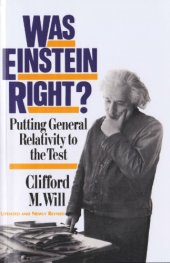 book Was Einstein Right? Putting General Relativity To The Test