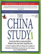 book The China study : the most comprehensive study of nutrition ever conducted and the startling implications for diet, weight loss and long-term health