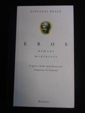 book Eros demone mediatore. Una lettura del Simposio di Platone