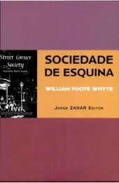 book Sociedade de esquina : a estrutura social de uma área urbana pobre e degradada