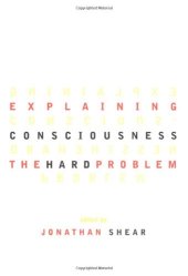 book Explaining Consciousness: The Hard Problem