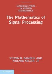 book The mathematics of signal processing