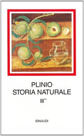 book Storia naturale. Libri 20-27. Botanica. Con testo latino a fronte