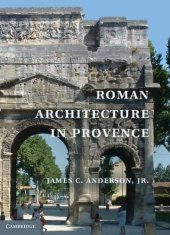 book Roman Architecture in Provence