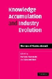 book Knowledge accumulation and industry evolution : the case of Pharma-Biotech