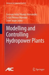 book Modelling and Controlling Hydropower Plants