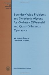 book Boundary Value Problems and Symplectic Algebra for Ordinary Differential and Quasi-differential Operators