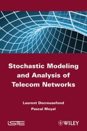 book Stochastic Modeling and Analysis of Telecoms Networks