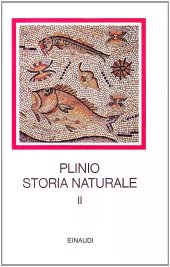 book Storia naturale. Libri 7-11. Antropologia e zoologia. Con testo latino a fronte