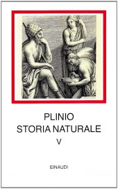 book Storia naturale. Libri 33-37. Mineralogia e storia dell'arte. Con testo latino a fronte