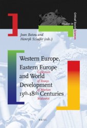 book Western Europe, Eastern Europe and World Development 13th-18th Centuries