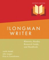 book The Longman Writer: Rhetoric, Reader, Research Guide, and Handbook