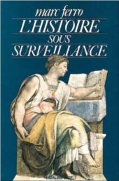 book L'histoire sous surveillance