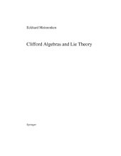 book Clifford Algebras and Lie Theory (December 2012 version)