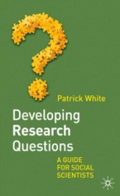 book Developing Research Questions: A Guide For Social Scientists