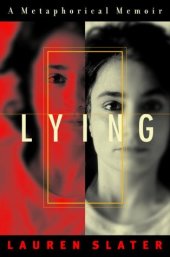 book Lying: A Metaphorical Memoir