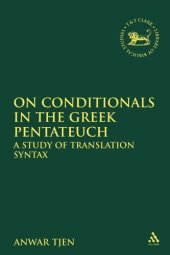 book On Conditionals in the Greek Pentateuch: A Study of Translation Syntax