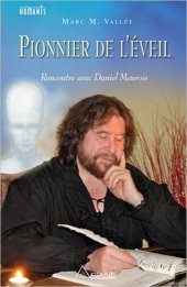 book Pionnier de l'éveil - Rencontre avec Daniel Meurois